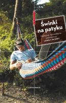 Okładka książki Świnki na patyku Najlepsze opowiadania podróżnicze