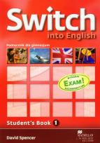 Okładka książki Switch into English 1 SB CD GRATIS MACMILLAN