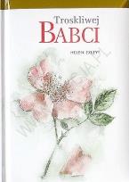 Okładka książki Troskliwej babci