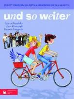 Okładka książki und so weiter Zeszyt ćwiczeń do języka niemieckiego dla klasy 6