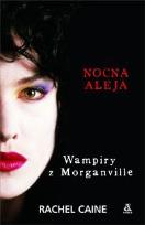 Okładka książki Wampiry z Morganville 3 - Nocna Aleja