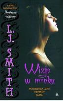 Okładka książki Wizje w mroku: Tajemnicza moc, Opętany, Pasja