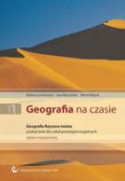 Okładka książki z.Geografia   LO KL 1 Podręcznik Zakres podstawowy + rozszerzony Geografia na czasie (stare wydanie)