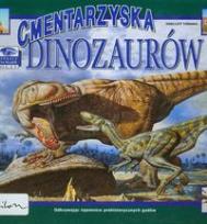 Okładka książki Zobacz na własne oczy. Cmentarzyska dinozaurów