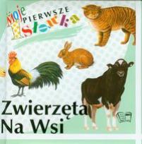 Okładka książki Zwierzęta na wsi Moje pierwsze słówka