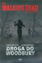 Okładka książki Żywe trupy Droga do Woodbury