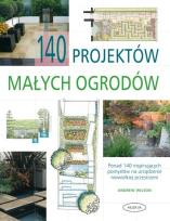Okładka książki 140 projektów małych ogrodów