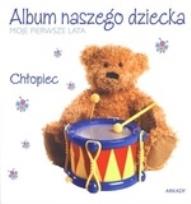 Okładka książki Album naszego dziecka. Chłopiec Miś