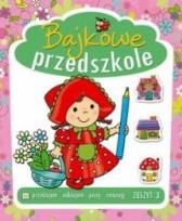 Okładka książki Bajkowe przedszkole zeszyt 3