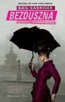Okładka książki Bezduszna - Gail Carriger