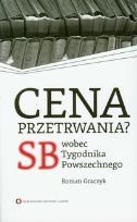 Okładka książki Cena przetrwania? SB wobec Tygodnika Powszechnego