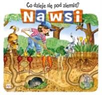 Okładka książki Co się dzieje pod ziemią? Na wsi