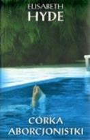 Okładka książki Córka aborcjonistki