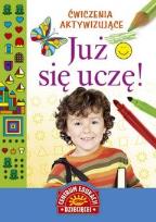 Okładka książki Ćwiczenia aktywizujące. Już się uczę!