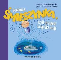 Okładka książki Drobinka śmieszynka czyli przygody BAJKA