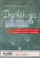 Okładka książki Dysleksja a nauczanie języków obcych. Przewodnik