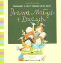 Okładka książki Dzieci z ulicy Tulipanowej, czyli Prawa...