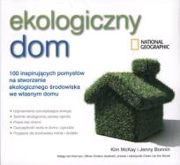 Okładka książki Ekologiczny dom. 100 inspirujących pomysłów na...