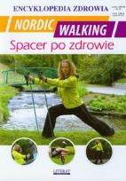 Okładka książki Encyklopedia zdrowia - Nordic Walking Spacer...