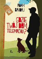 Okładka książki Gdzie twój dom, Telemachu?