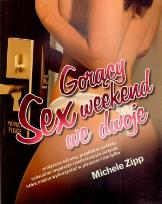 Okładka książki Gorący sex weekend we dwoje