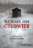 Okładka książki Ile wart jest człowiek
