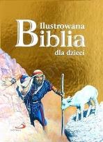 Okładka książki Ilustrowana Biblia dla dzieci złota okładka