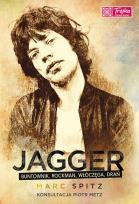 Okładka książki Jagger. Buntownik, rockman, włóczęga, drań