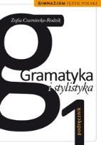 Okładka książki J.polski GIM Gramatyka i Stylistyka 1 w.2011 WSiP