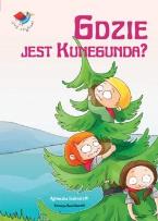 Okładka książki Już czytam - Gdzie jest Kunegunda BH