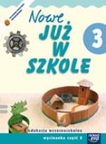 Okładka książki Już W Szkole Nowe 3 Wycinanka cz.2 NE