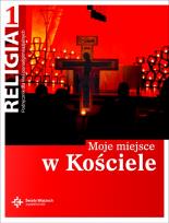 Okładka książki Katechizm LO 1 Moje miejsce w Kościele NPP DiKŚW