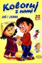 Okładka książki Koloruj z nami. Jaś i Juana   PASJA