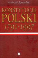 Okładka książki Konstytucje Polski w rozwoju dziejowym 1791-1997