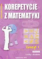Okładka książki Korepetycje z matematyki 1 Algebra...