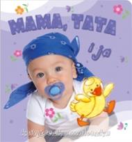 Okładka książki Książeczka maluszka. Mama, tata i ja.