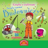 Okładka książki Książka z szablonami. Potrafię rysować. Budowniczy