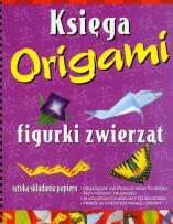 Okładka książki Księga Origami figurki zwierząt