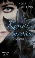 Okładka książki Kwiat mroku. Zatraceni
