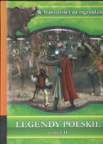 Okładka książki Legendy Polskie tomik II. W baśniowym ogr. LIWONA