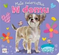Okładka książki Małe zwierzątka - w domu