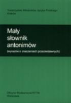 Okładka książki Mały słownik antonimów