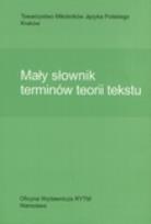 Okładka książki Mały słownik terminów teorii tekstu