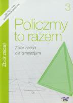 Okładka książki Matematyka GIM 3 Policzmy to razem Zbiór 2012