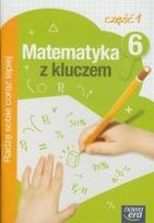 Okładka książki Matematyka z kluczem 6 Zeszyt ćwiczeń Część 1  Radzę sobie coraz lepiej