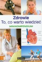 Okładka książki Minikompedium. Zdrowie. To, co warto wiedzieć