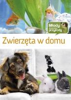 Okładka książki Młody obserwator przyrody - Zwierzęta w domu