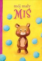 Okładka książki Mój mały miś