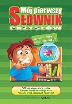 Okładka książki Mój pierwszy słownik przysłów TW GREG