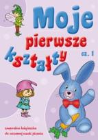 Okładka książki Moje pierwsze kształty cz.1